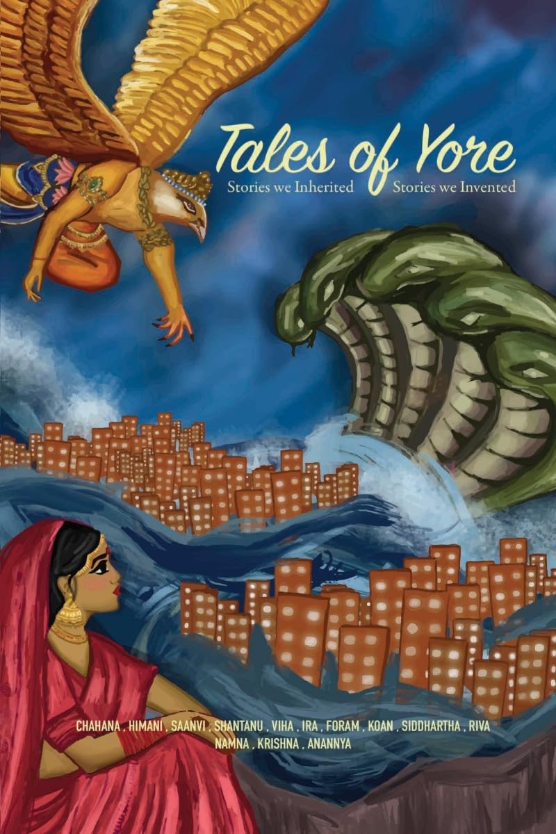Tales of Yore: Stories we Inherited  Stories we Invented