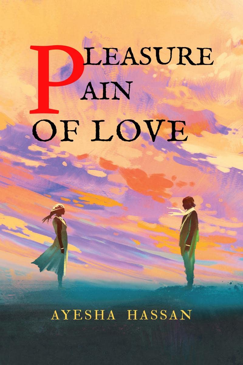 PLEASURE, PAIN OF LOVE
