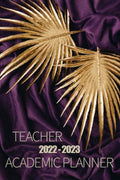 20222023 Teacher Academic Planner : Teacher Lesson Planner 20222023 | Teacher Planners and Lesson Planner for This Academic Ye