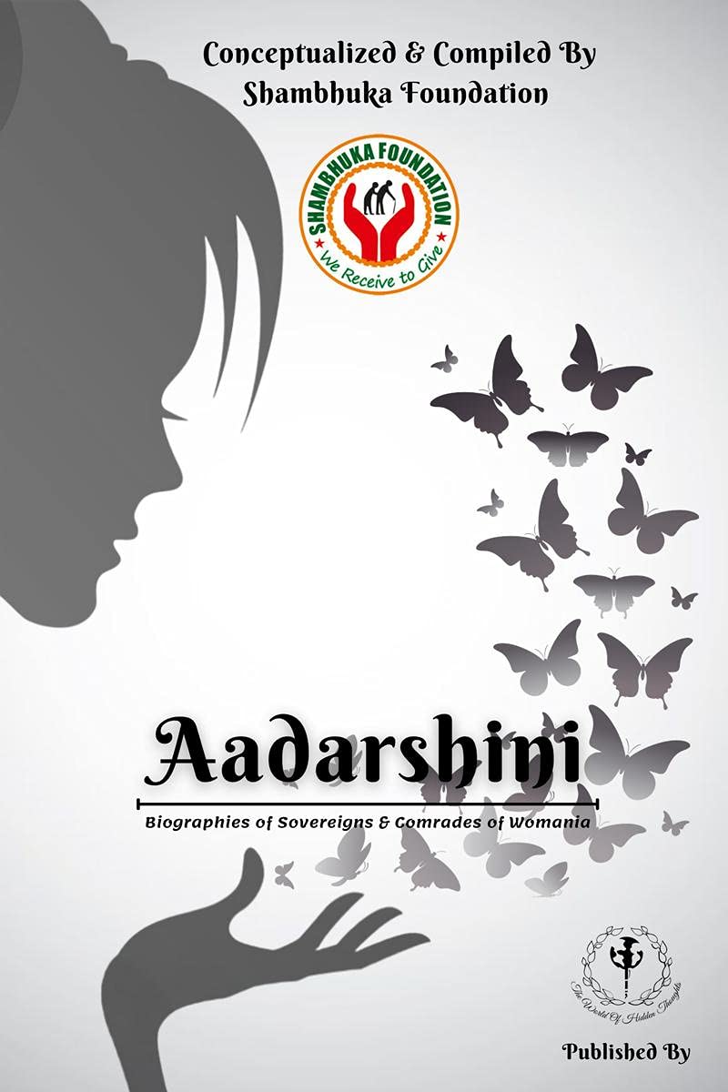 Aadarshini /  : Biographies Of Sovereign & Comrade Of Womania