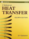 TEXTBOOK OF HEAT TRANSFER,A (4TH EDN.)