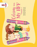 Coloring With My BFF  Volume 1 : Coloring Book for 10 Year Old Girls