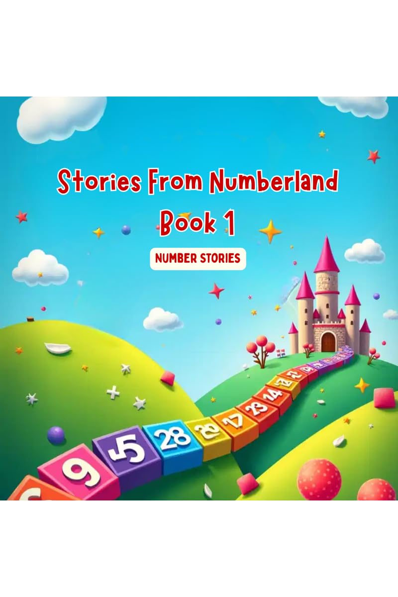 Stories From Numberland Book 1