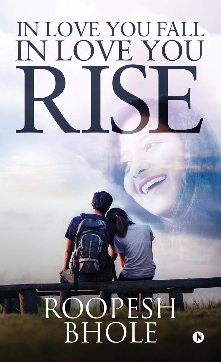 In Love You Fall, In Love You Rise
