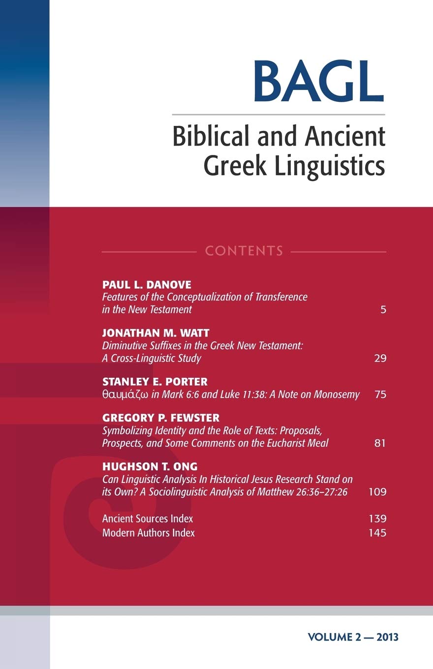 Biblical and Ancient Greek Linguistics: 2013: 2