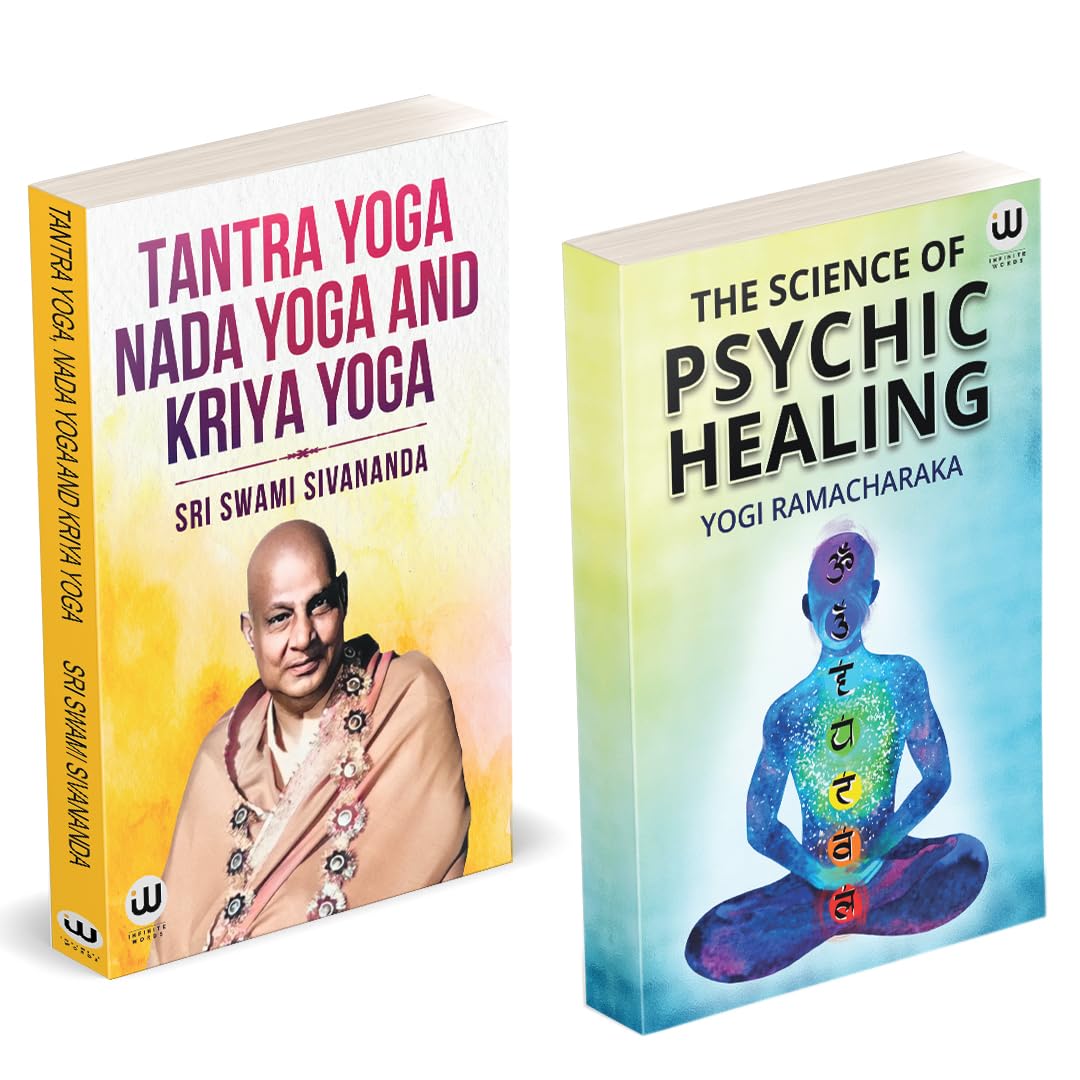 Tantra Yoga Nada Yoga And Kriya Yoga | The Scince Of Psychic Healing | Sri Swami Sivananda | Yogi Ramacharaka | English Paperbac