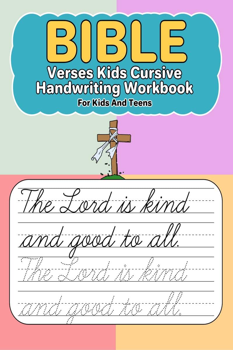 Bible Verses Kids Cursive Handwriting Workbook : Cursive Handwriting for kids and teen with bible verses