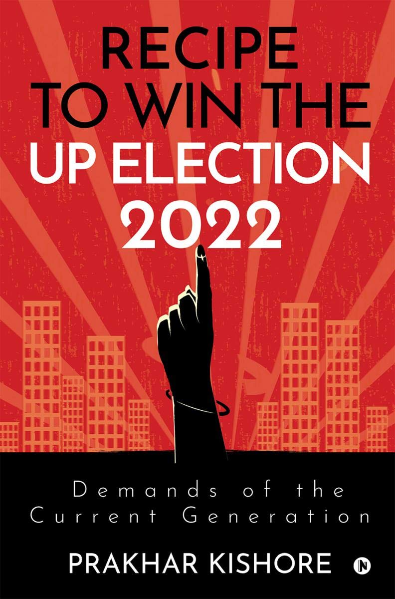 Recipe To Win The Up Election 2022: Demands Of The Current Generation