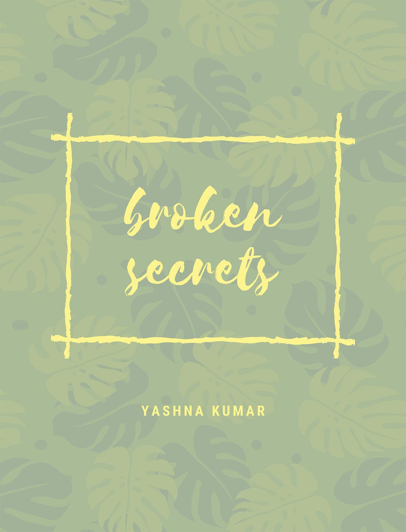 Broken Secrets