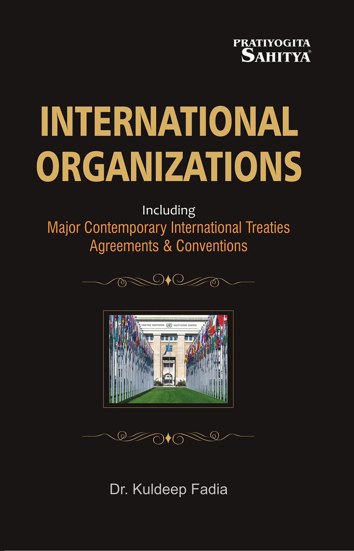 Sahitya Bhawan International Organizations I (United Nations & Major Organisations) book by Fadia for IAS UPSC civil services an