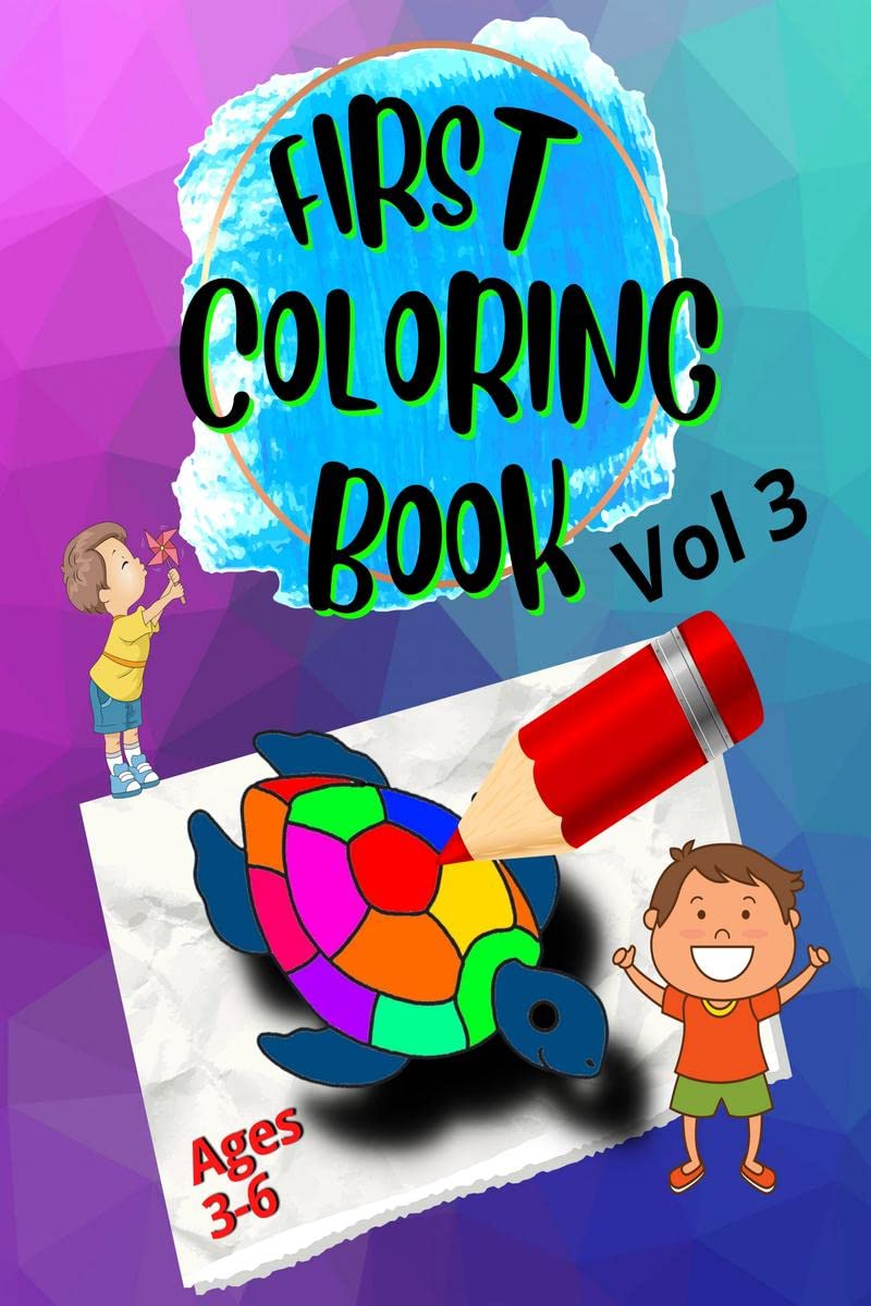 First Coloring Book vol3: For Kids Vol 3