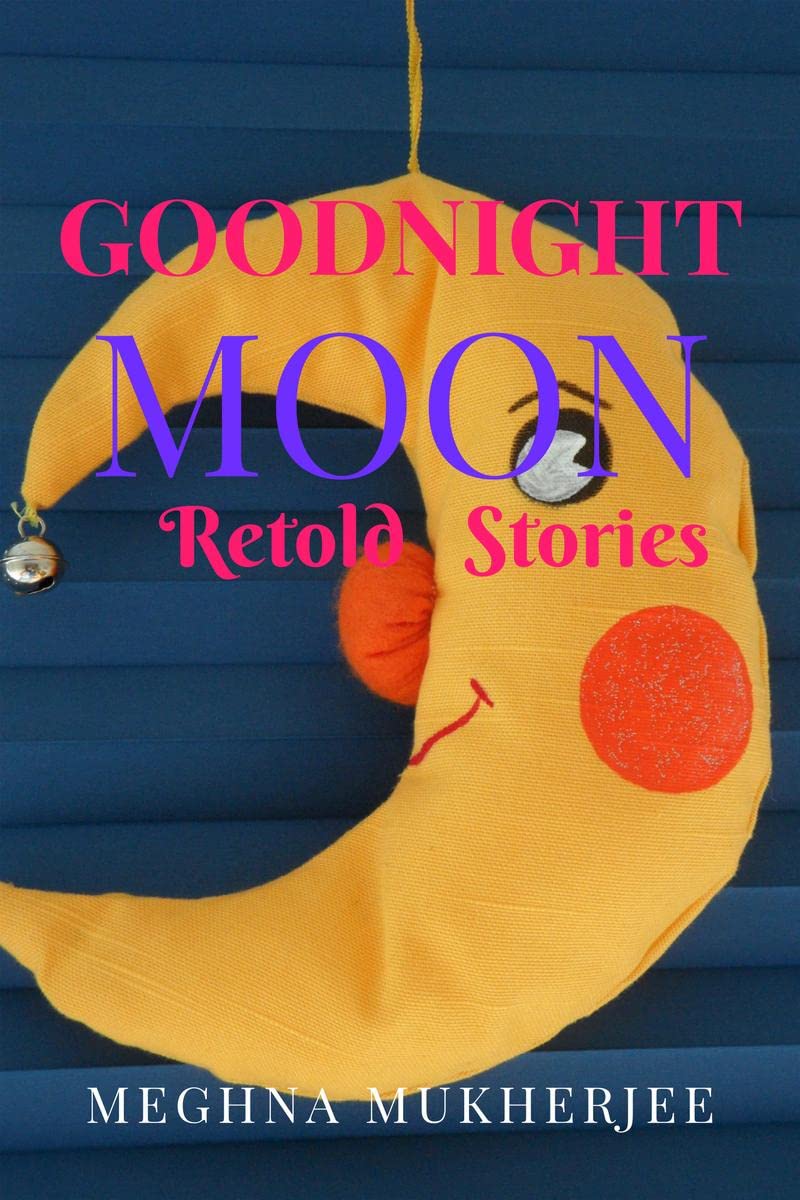 Goodnight Moon : Stories Retold