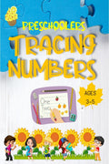 PRESCHOOLERS TRACING NUMBERS AGES 35 : Trace Numbers Practice Workbook for Preschoolers