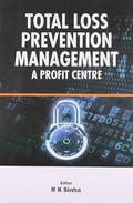 Total Loss Prevention Management: a Profit Centre