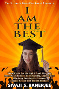 I AM THE BEST : HOW TO INCREASE THE PRODUCTIVITY OF THE SMART STUDENTS. Student Handbook for Higher Grades and Concentration Pro