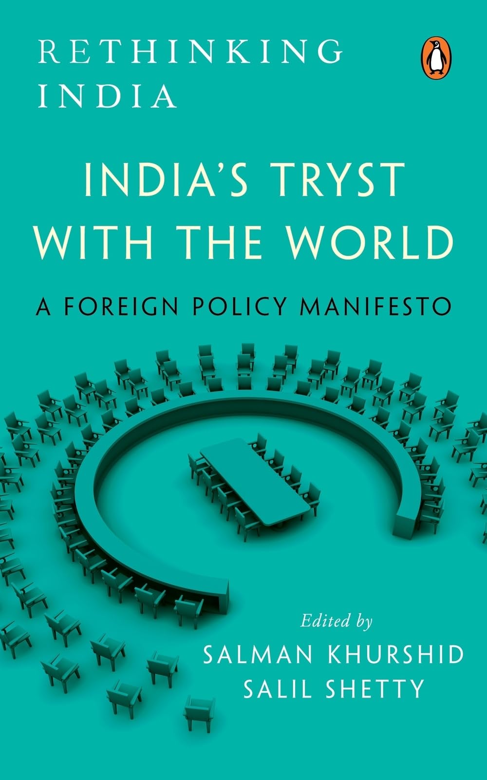 Indias Tryst with the World: Rethinking India Series