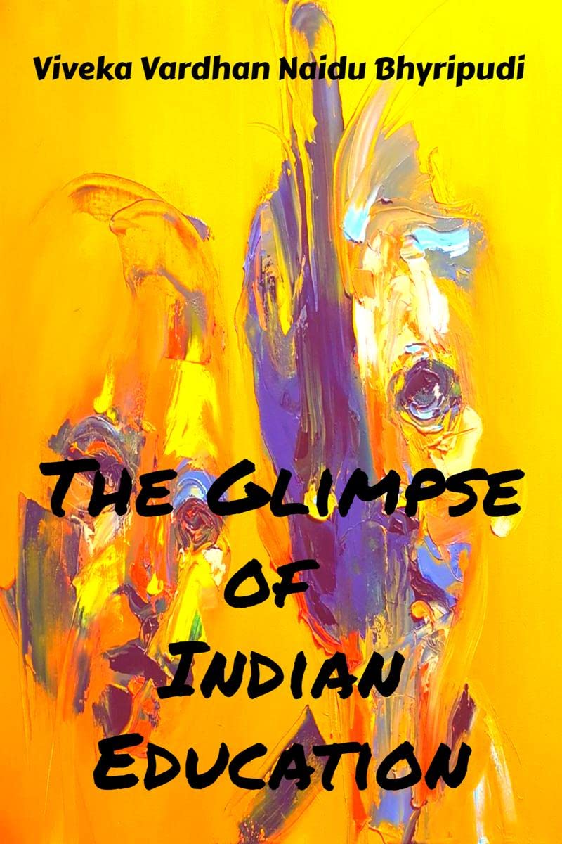 The glimpse of Indian Education