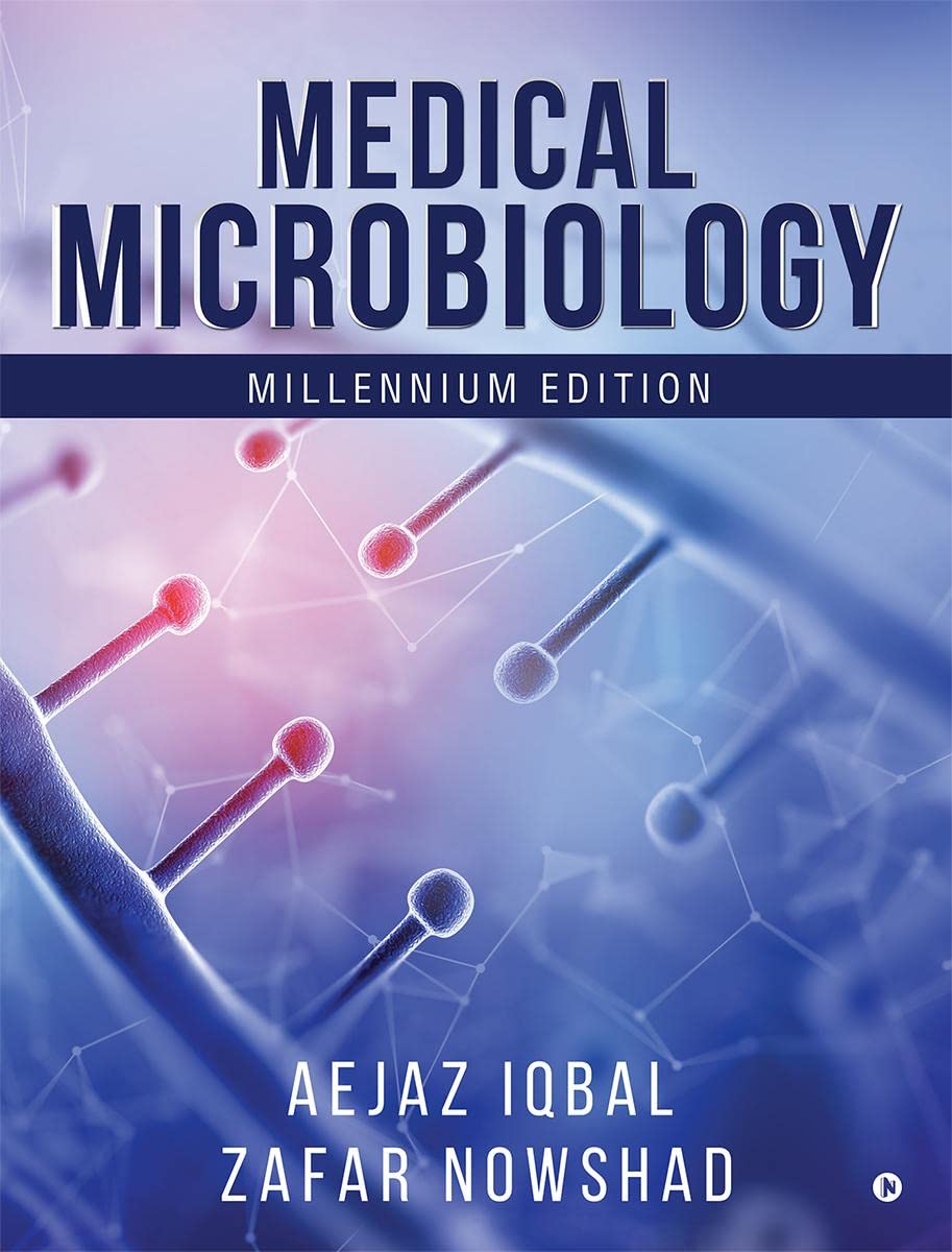 Medical Microbiology : Millennium Edition