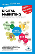 Digital Marketing Essentials You Always Wanted to Know (SelfLearning Management Series)
