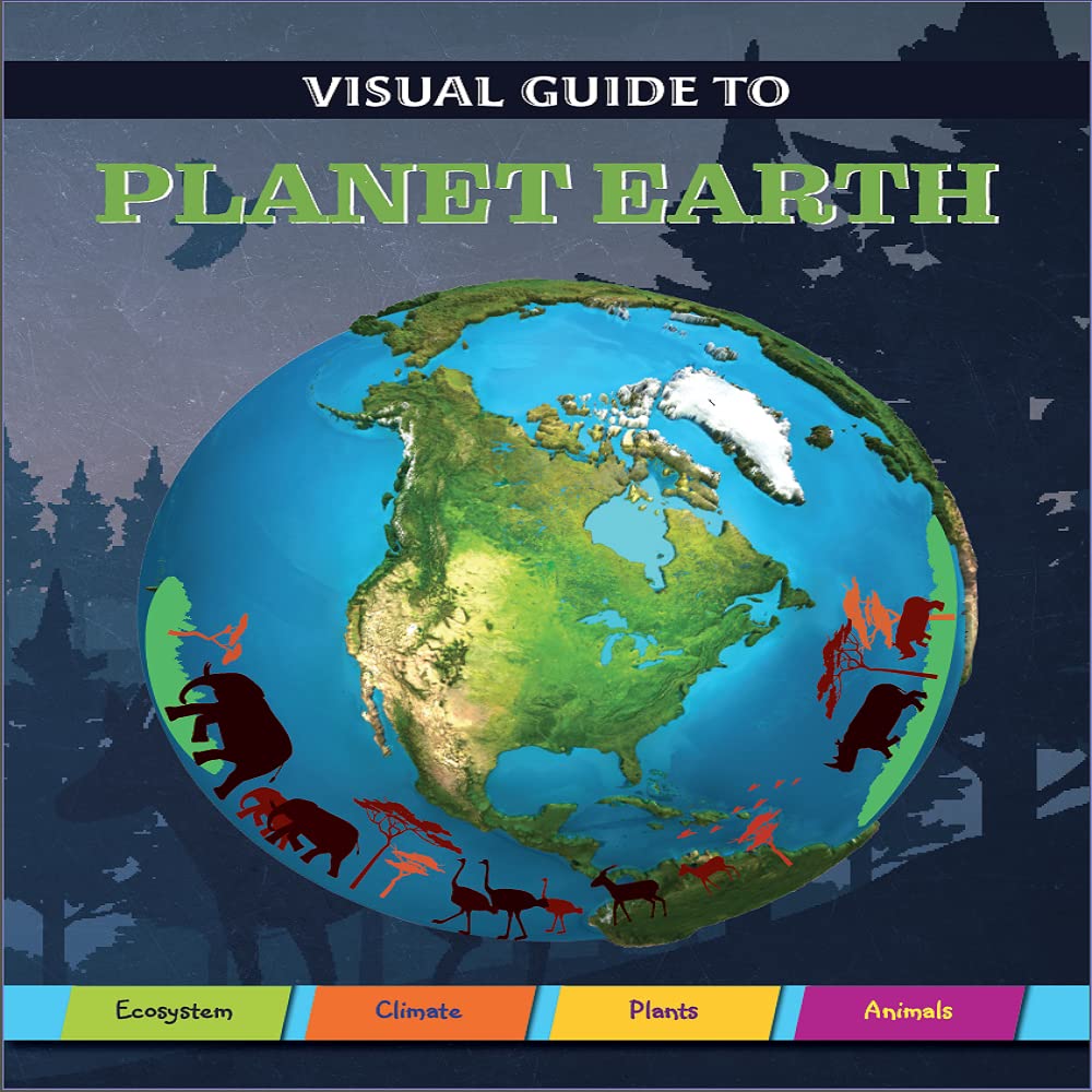 Visual Guide to Planet Earth 9781913360764