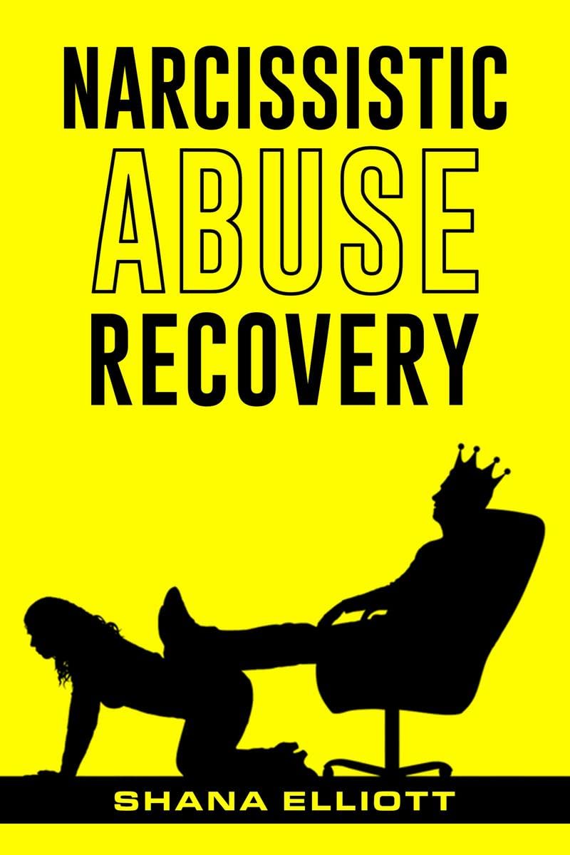 Narcissistic Abuse Recovery : How to Heal from Emotional Abuse, Spot Narcissists, and Get Past Abusive Relationships (2022 Guide