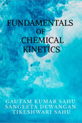 FUNDAMENTALS OF CHEMICAL KINETICS