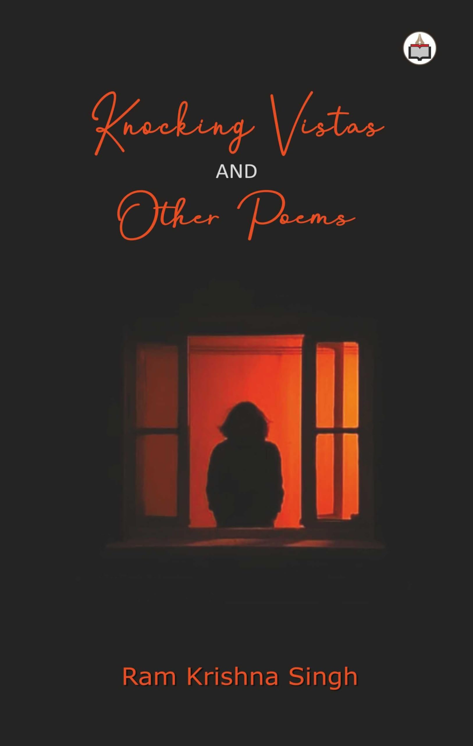 Knocking Vistas And Other Poems