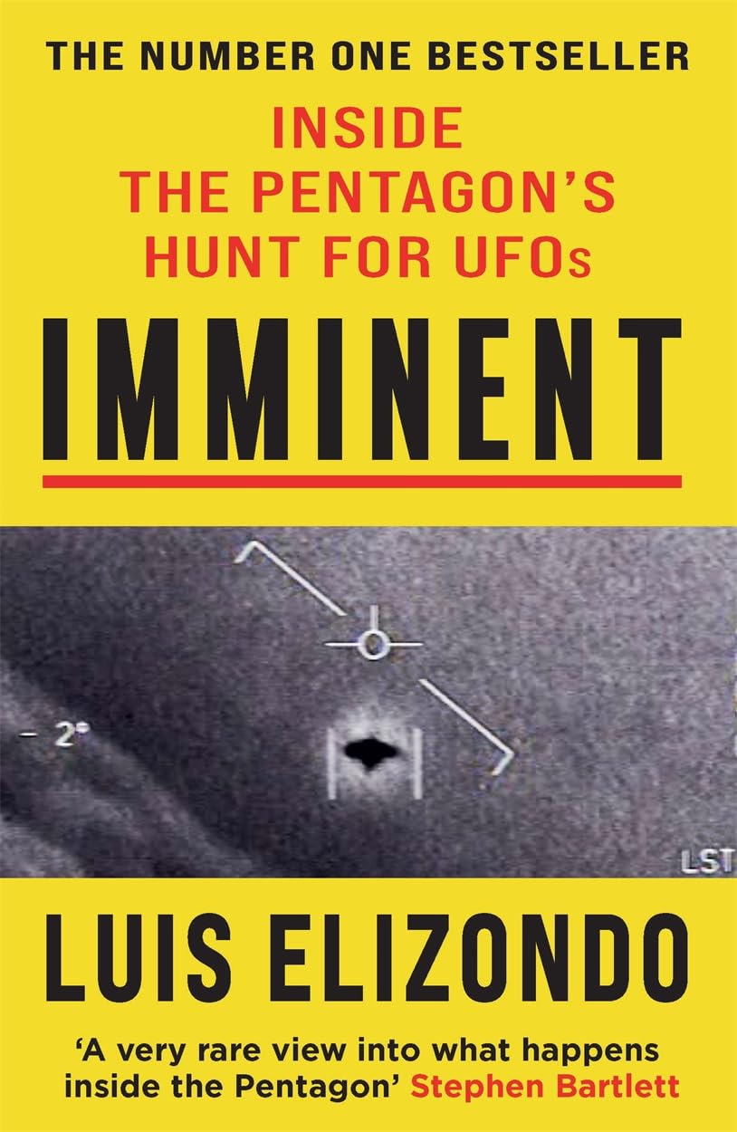 Imminent: Inside the Pentagons Hunt for UFOs