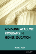 Assessing Academic Programs in Higher Education