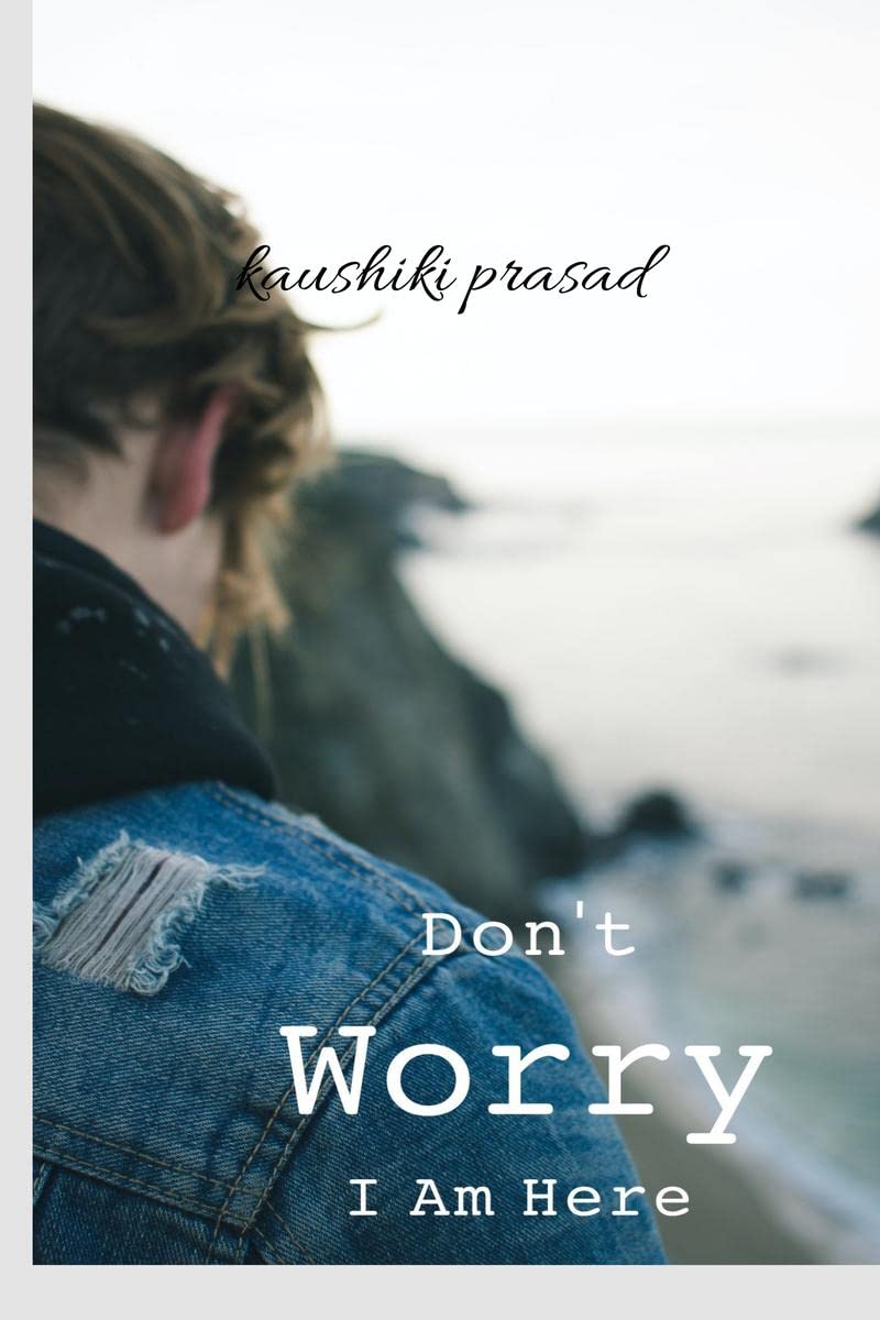 Dont worry I am here