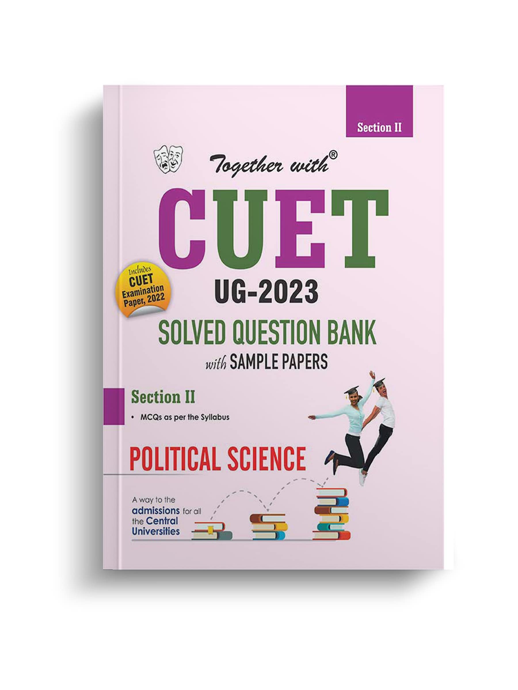 Together With NTA CUET (UG) Political Science Solved Question Bank 2023 (Entrance Exam Book)