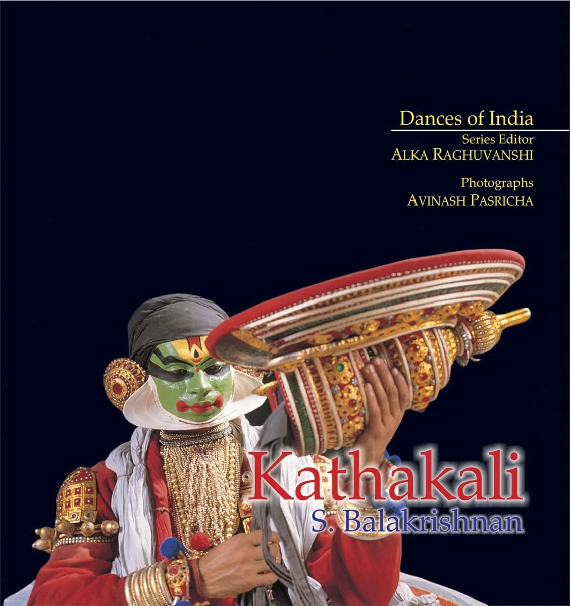 KATHAKALI (Dances of India)