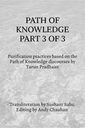 Path of Knowledge part 3 of 3