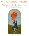 Women and Redemption: A Theological History, Second Edition