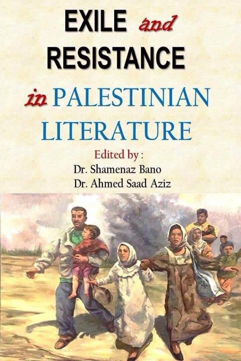 Exile and Resistance in Palestinian literature