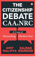 The Citizenship Debate: CAA & NRC