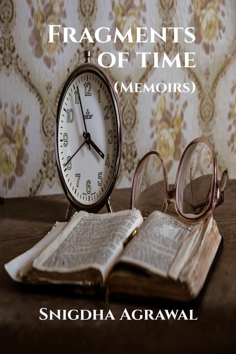 Fragments of Time: (Memoirs)