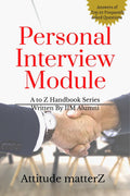 Personal Interview Module : A2Z Handbook Series