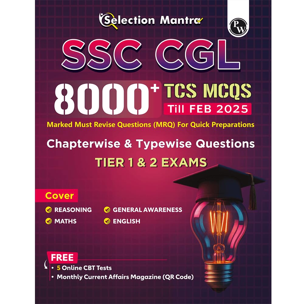 PW Selection Mantra For SSC CGL Tier 1 & 2 Exams 8000+ TCS MCQs Till Feb 2025 l Chapterwise & Typewise Questions | Reasoning, Ge