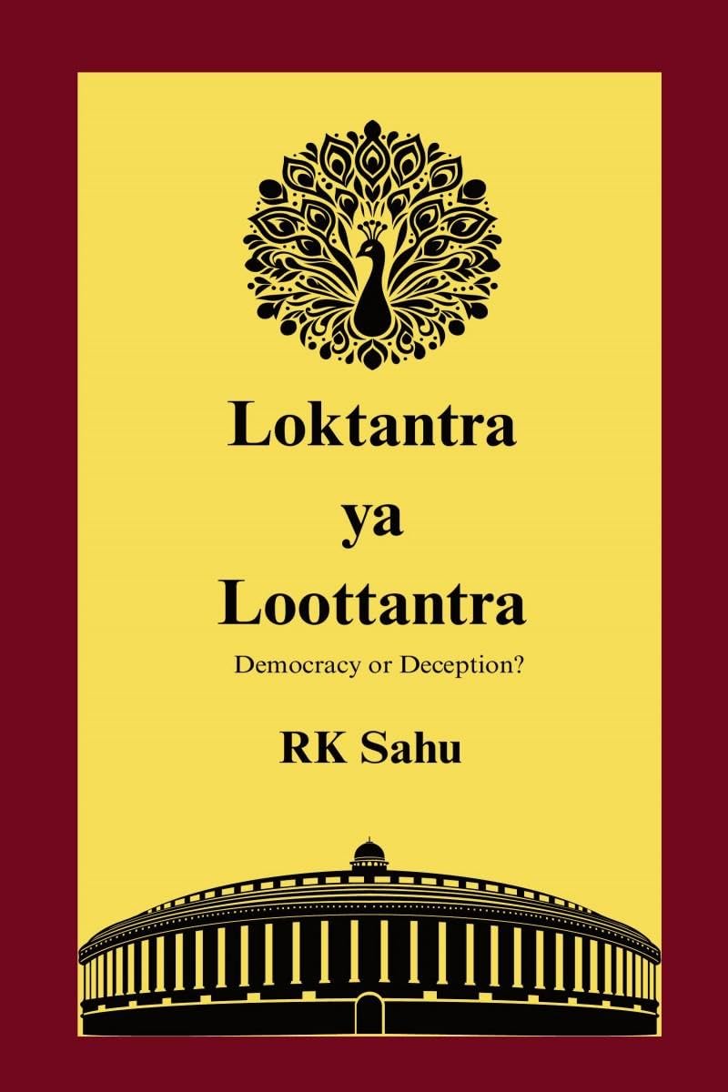 Loktantra ya Loottantra: Democracy or Deception?