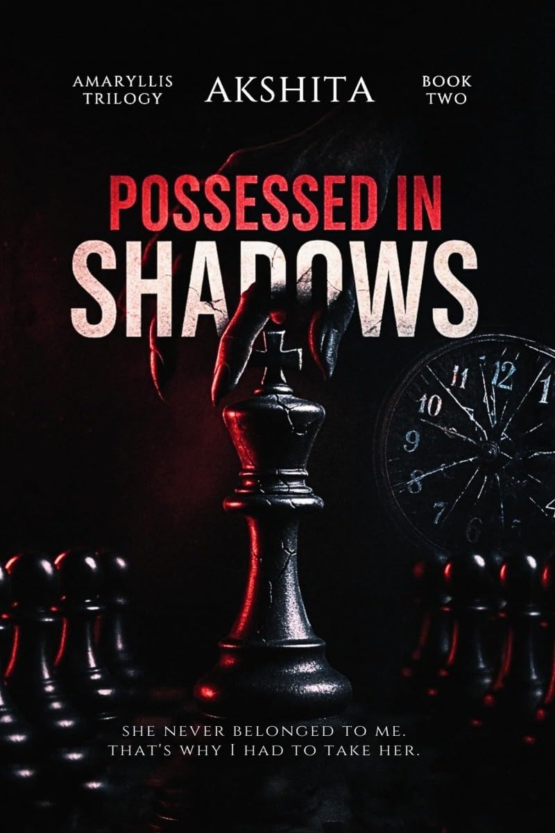 Possessed in Shadows: A Mafia Romance, Forced vows and Revenge marriage (Amaryllis trilogy book 2)