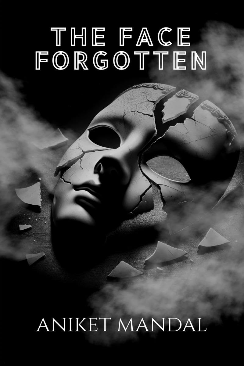 The Face Forgotten