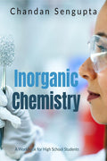 Inorganic Chemistry : A Workbook for High School Students