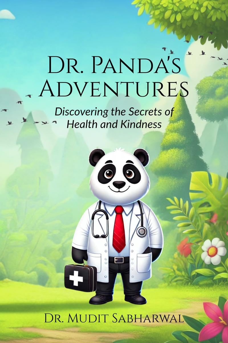 Dr. Pandas Adventures : Discovering the Secrets of Health & Kindness