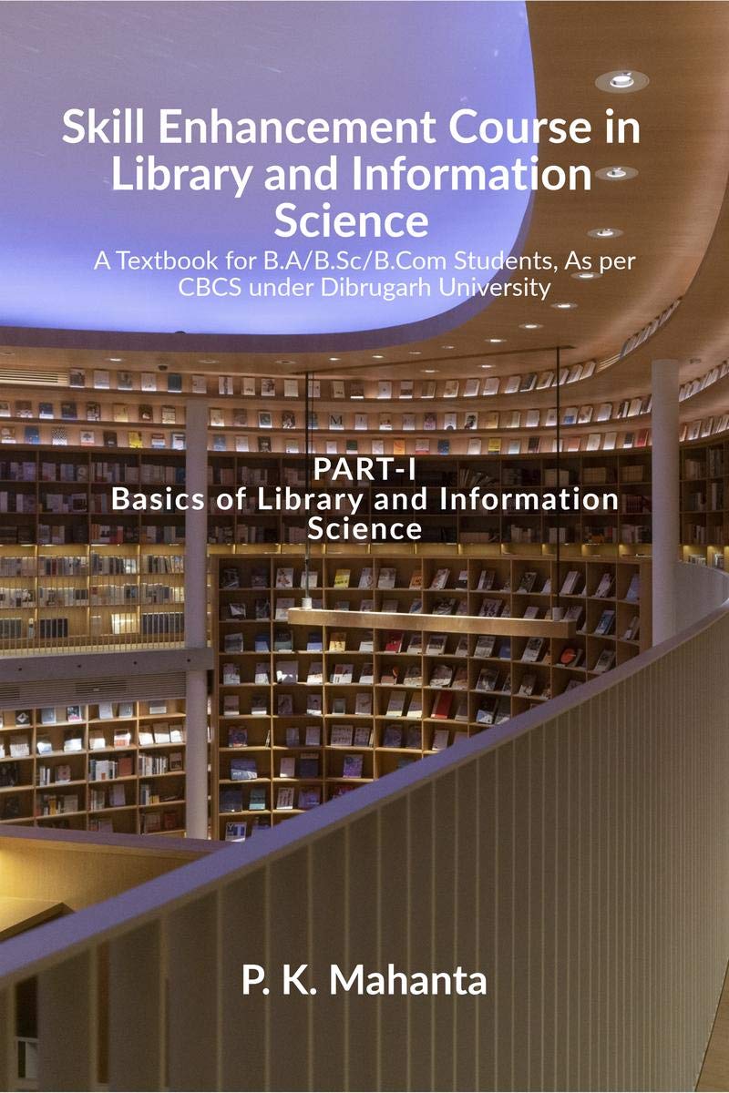 Skill Enhancement Course In Library And Information Science: Part1