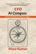 CFO AI Compass: A Practical Guide for Finance Leaders
