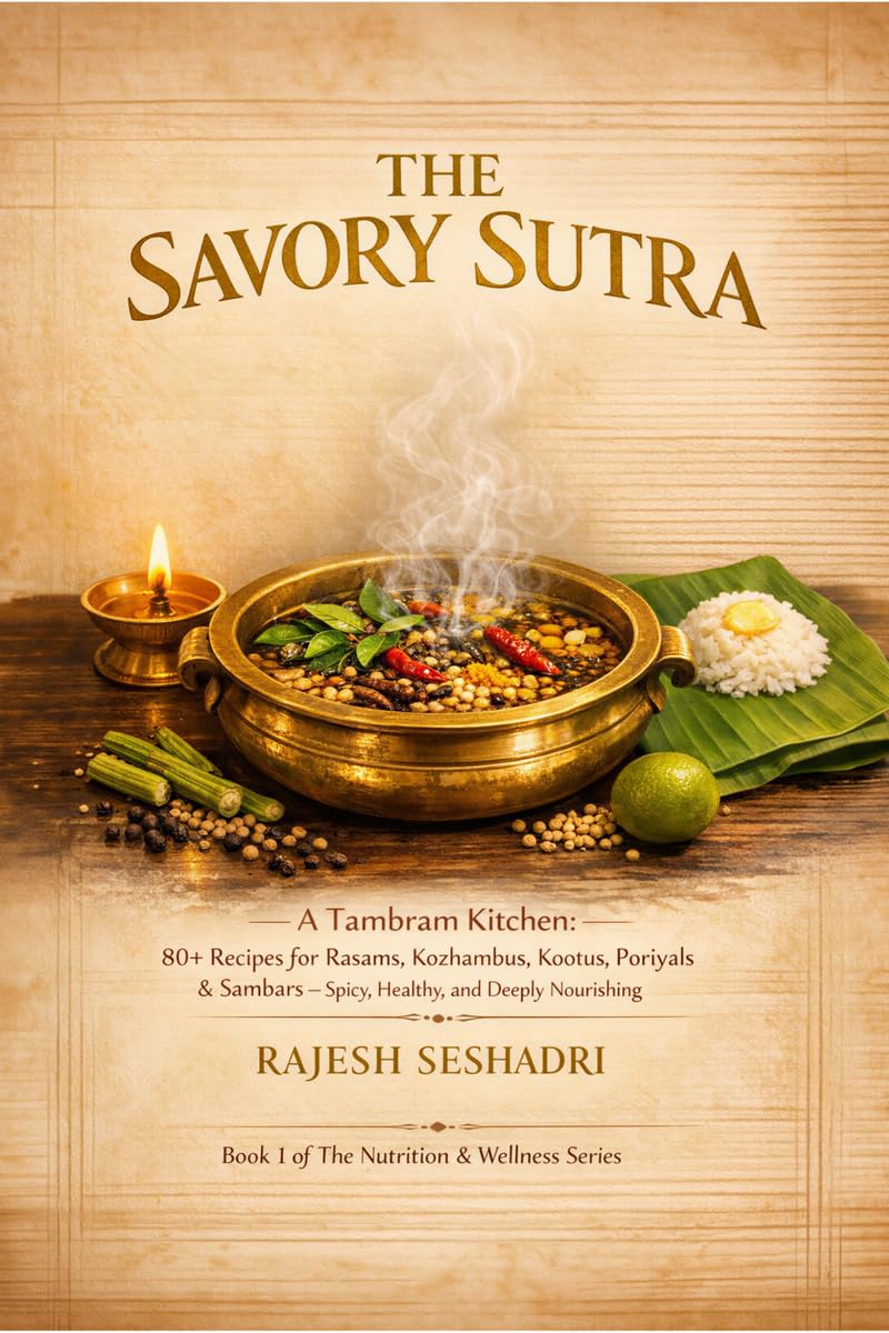 The Savoury Sutra: A Tambram Kitchen