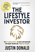 The Lifestyle Investor: The 10 Commandments of Cash Flow Investing for Passive Income and Financial FreedomUpdated and Expanded
