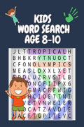 Kids Word Search Age 810 : Wordsearch Book for Kids  Word Find Books  Kids Word Search Puzzle Book Practice Spelling, Learn 