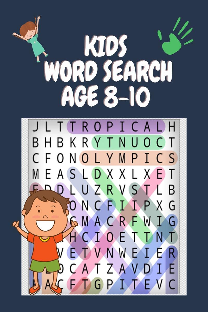 Kids Word Search Age 810 : Wordsearch Book for Kids  Word Find Books  Kids Word Search Puzzle Book Practice Spelling, Learn 